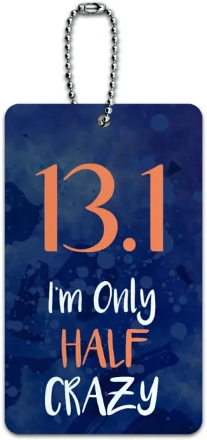 13.1 Half Marathon Half Crazy Running Runner Luggage Card Carry-On ID Tag
