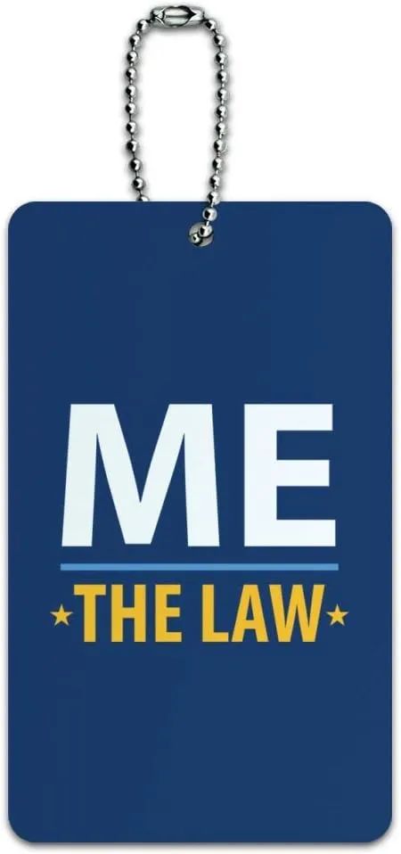 Me Above The Law Luggage Card Suitcase Carry-On ID Tag