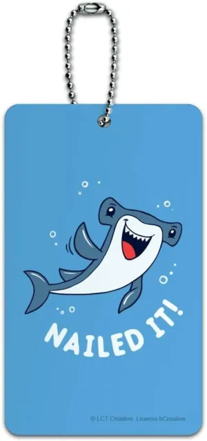 Nailed It Hammerhead Shark Funny Humor Pun Luggage Card Suitcase Carry-On ID Tag