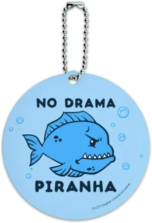 No Drama Piranha Fish Funny Humor Round Luggage ID Tag Card Suitcase Carry-On
