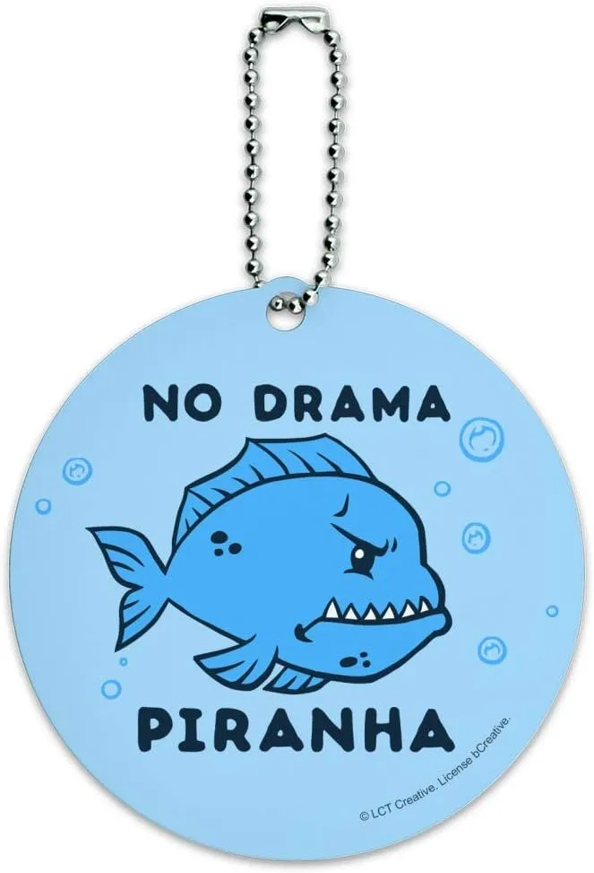 No Drama Piranha Fish Funny Humor Round Luggage ID Tag Card Suitcase Carry-On
